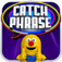 Catch Phrase 